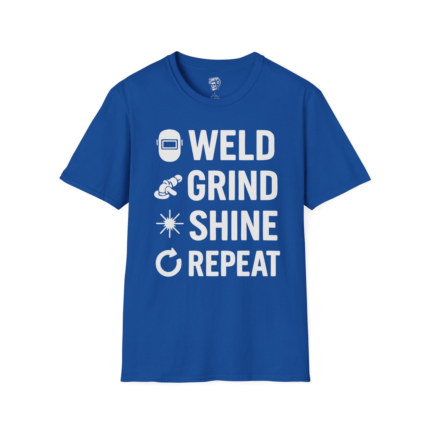 Weld. Grind. Shine. Repeat. – Fabricator’s Rhythm Tee