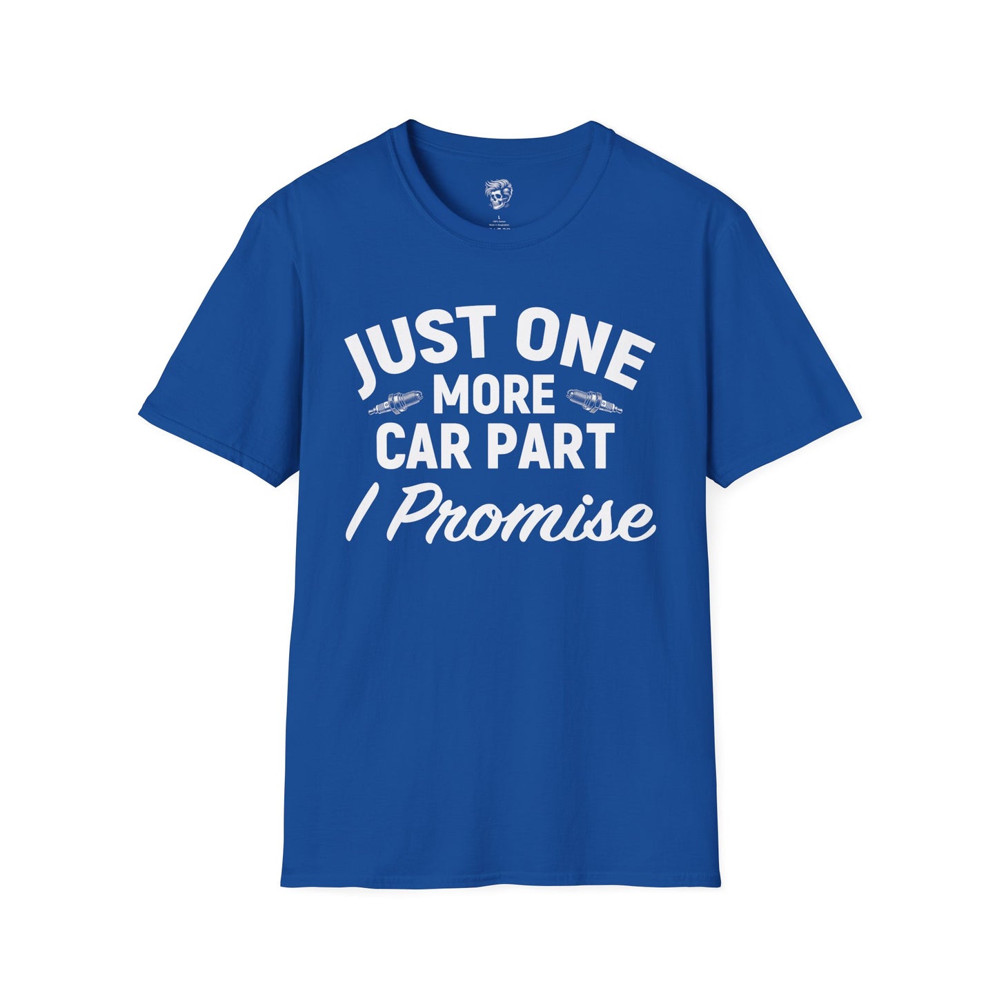 Just One More Car Part Mechanic Tee