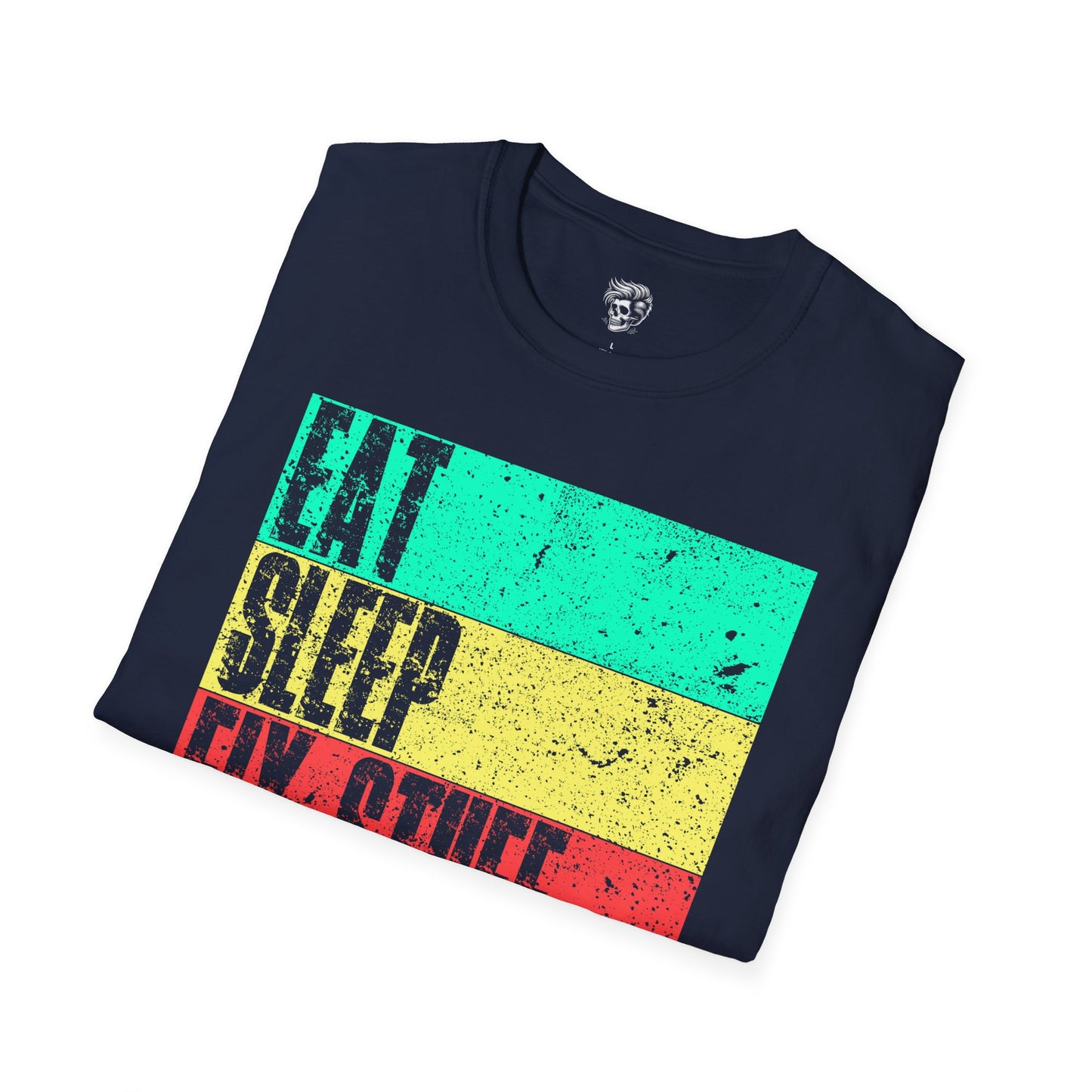 Eat. Sleep. Fix Stuff. Repeat. – The Everyday Mechanic Tee