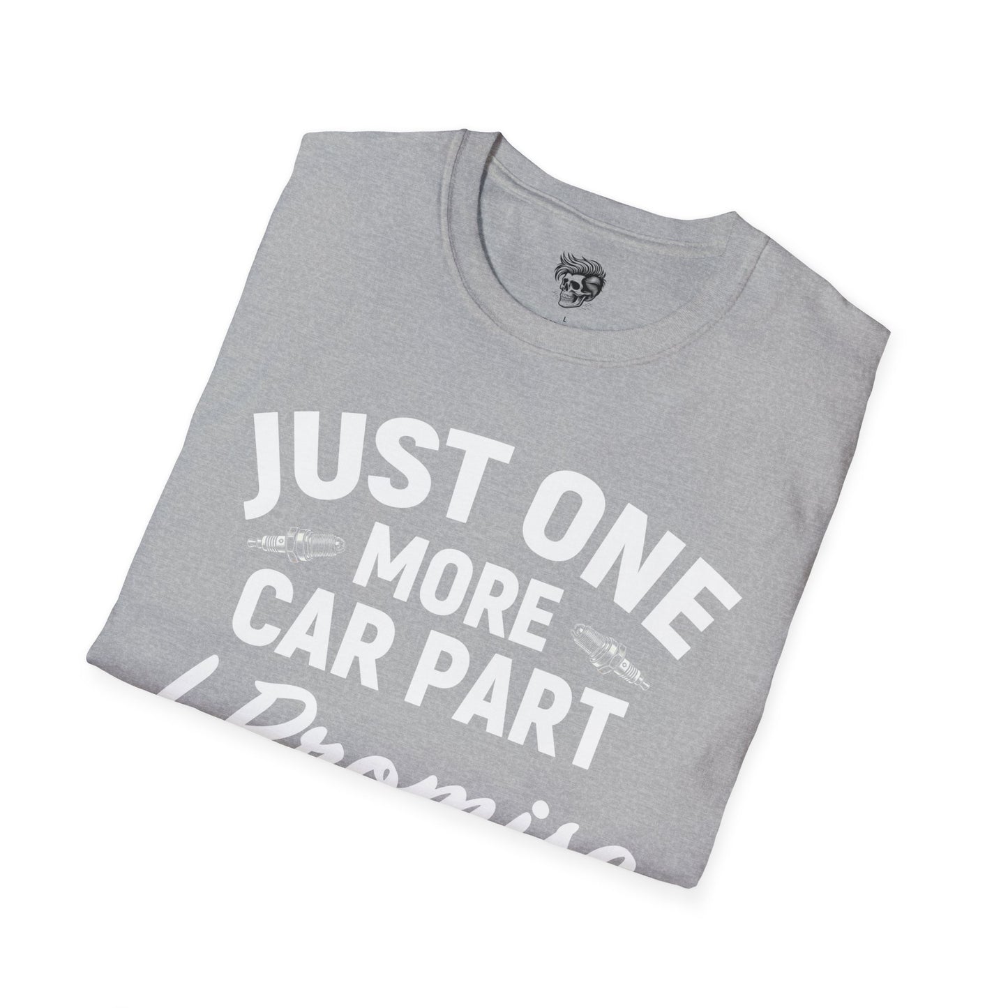 Just One More Car Part Mechanic Tee