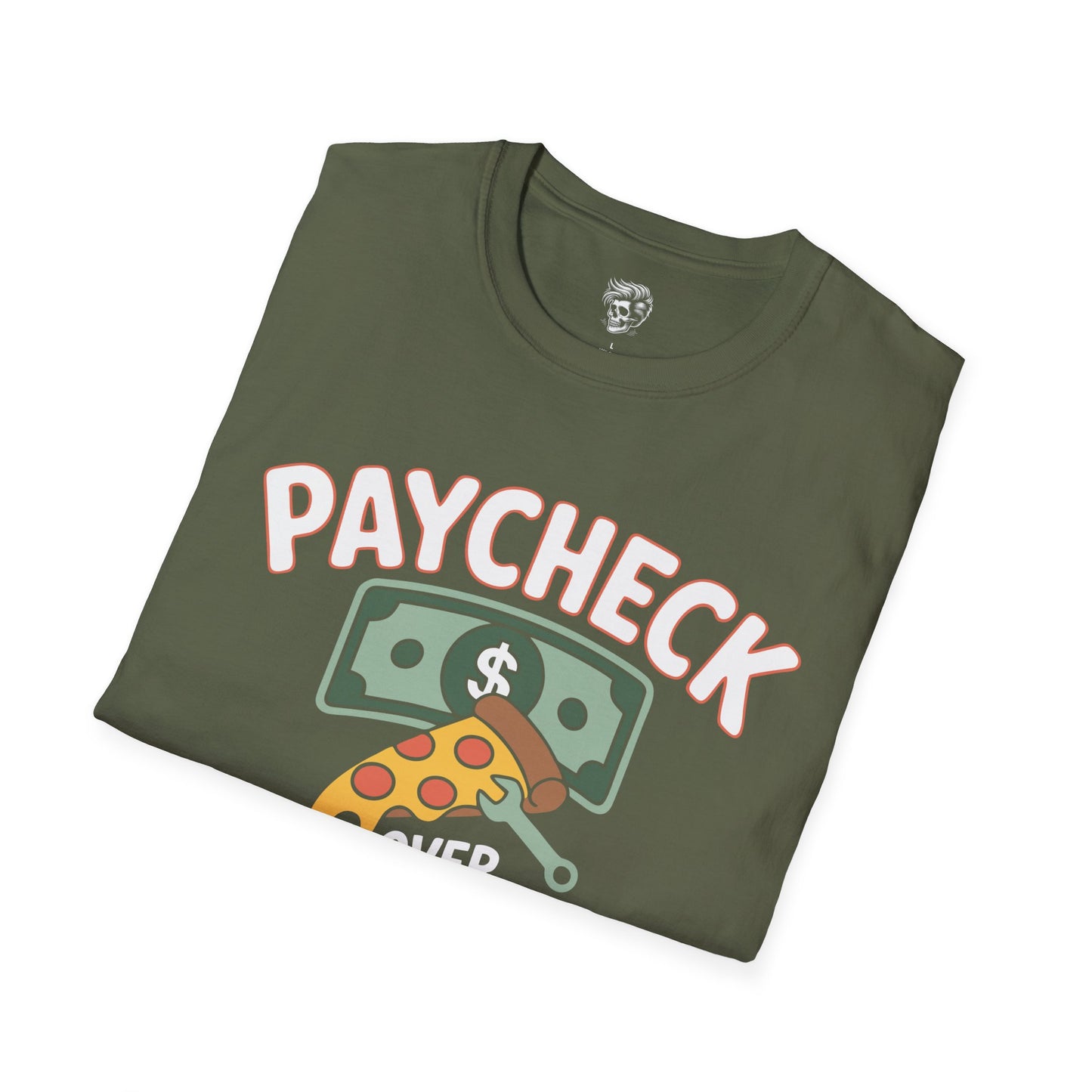 Paycheck Over Pizza – The Real Priority Tee