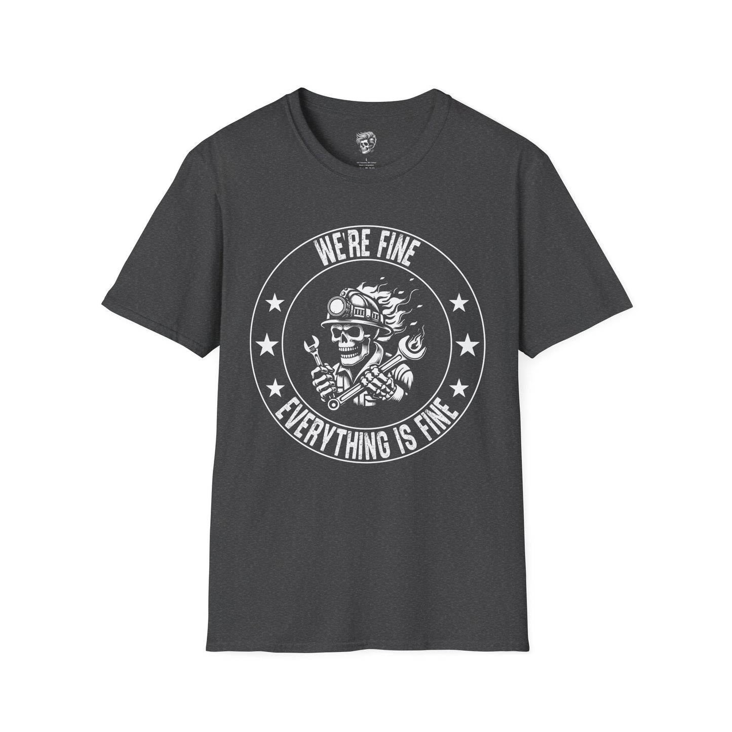 We’re Fine. Everything Is Fine. – Mechanic Chaos Tee