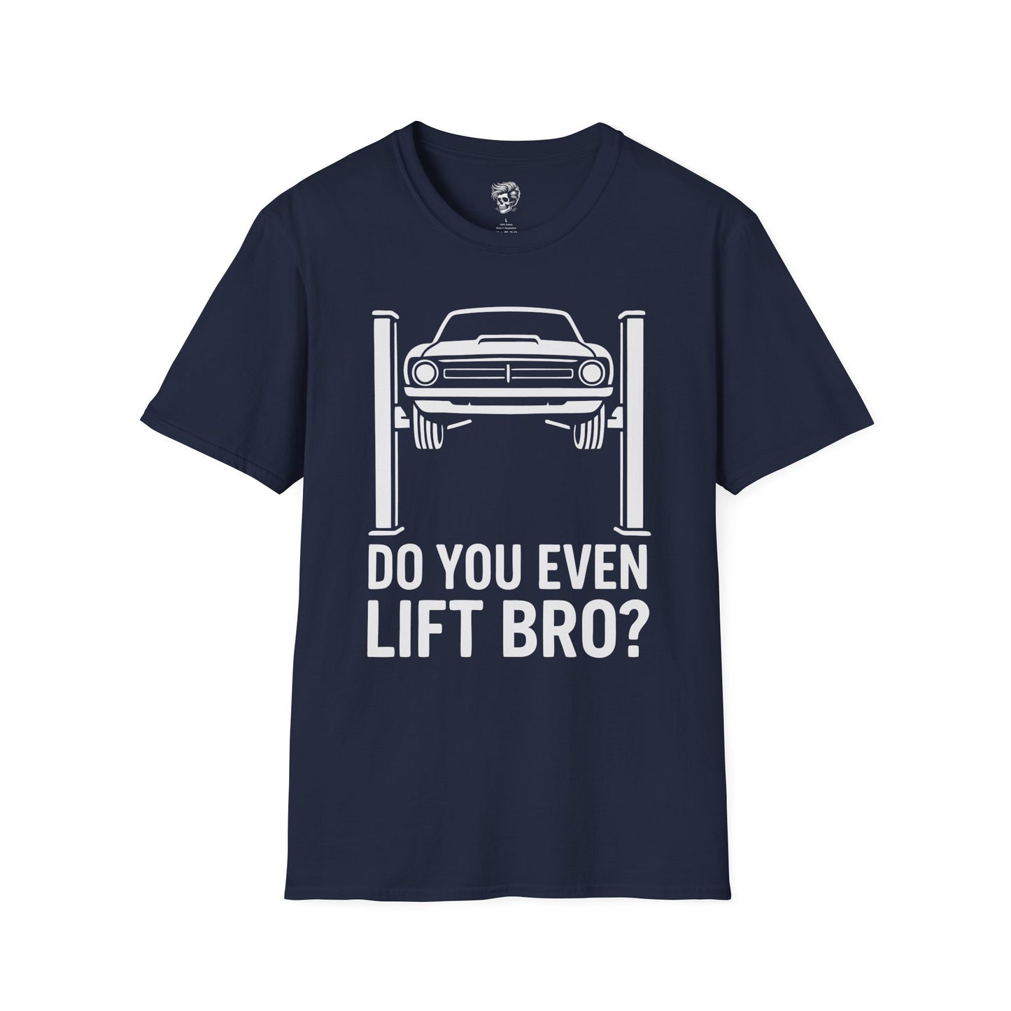 Do You Even Lift, Bro? – Mechanic Shop Humor Tee