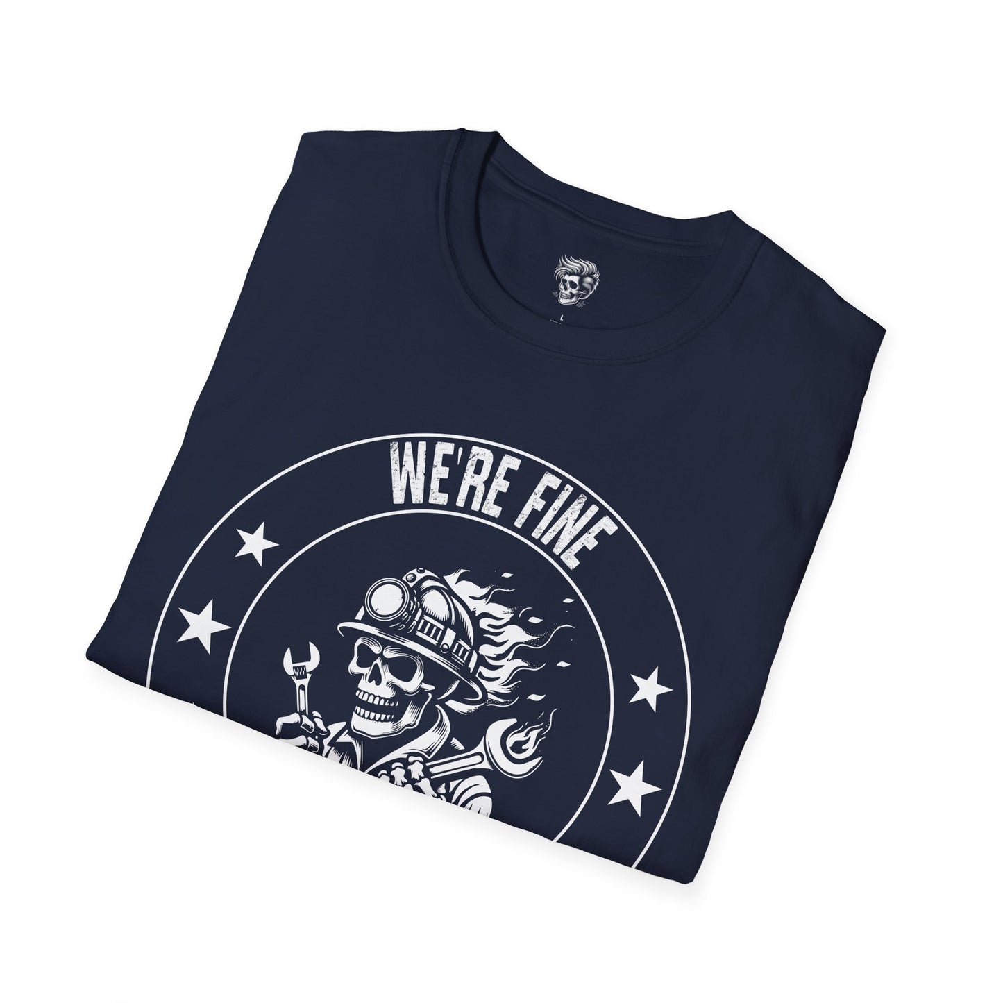 We’re Fine. Everything Is Fine. – Mechanic Chaos Tee