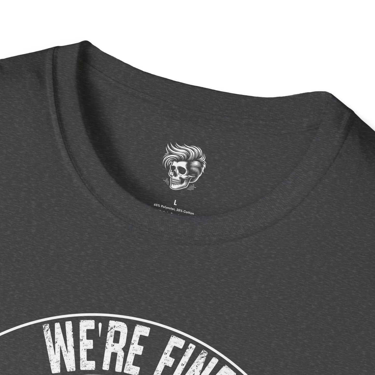 We’re Fine. Everything Is Fine. – Mechanic Chaos Tee