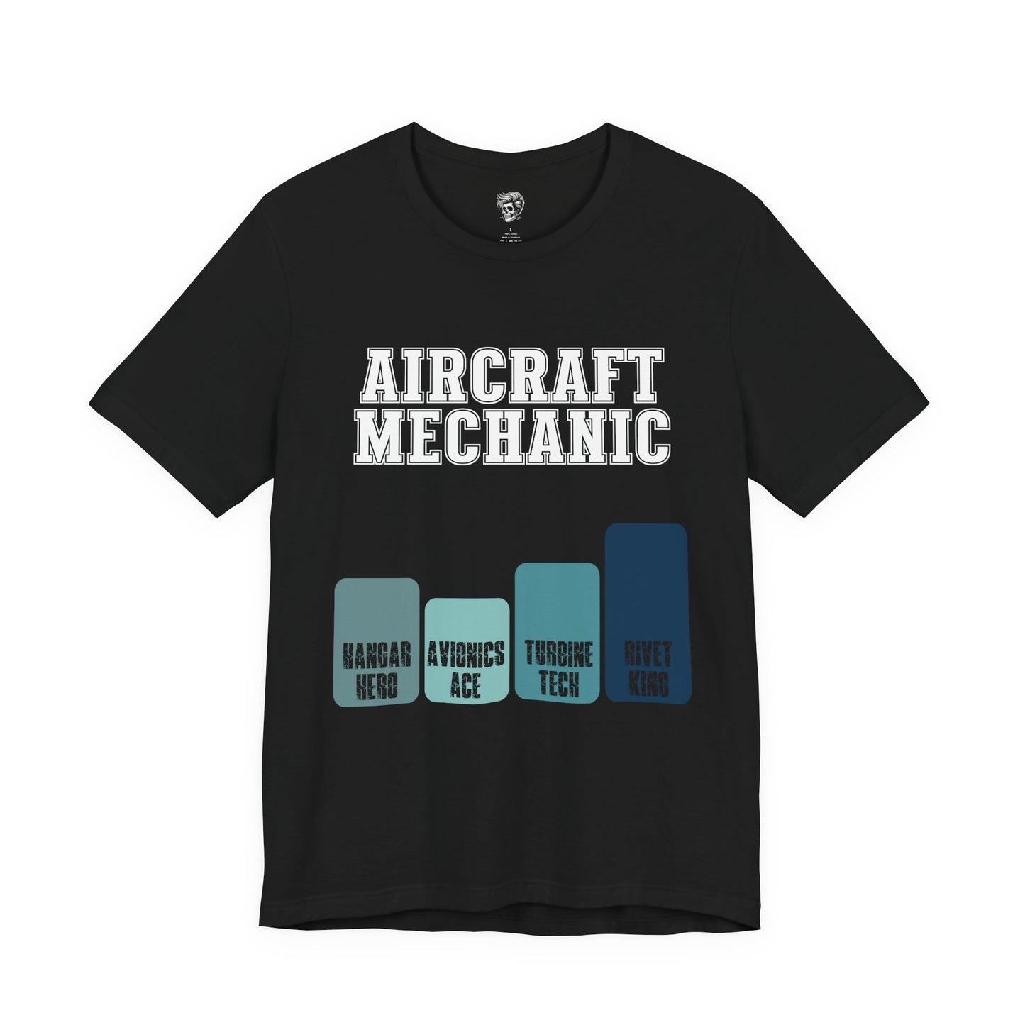 Aircraft Mechanic Levels Tee – From Hangar Hero to Rivet King