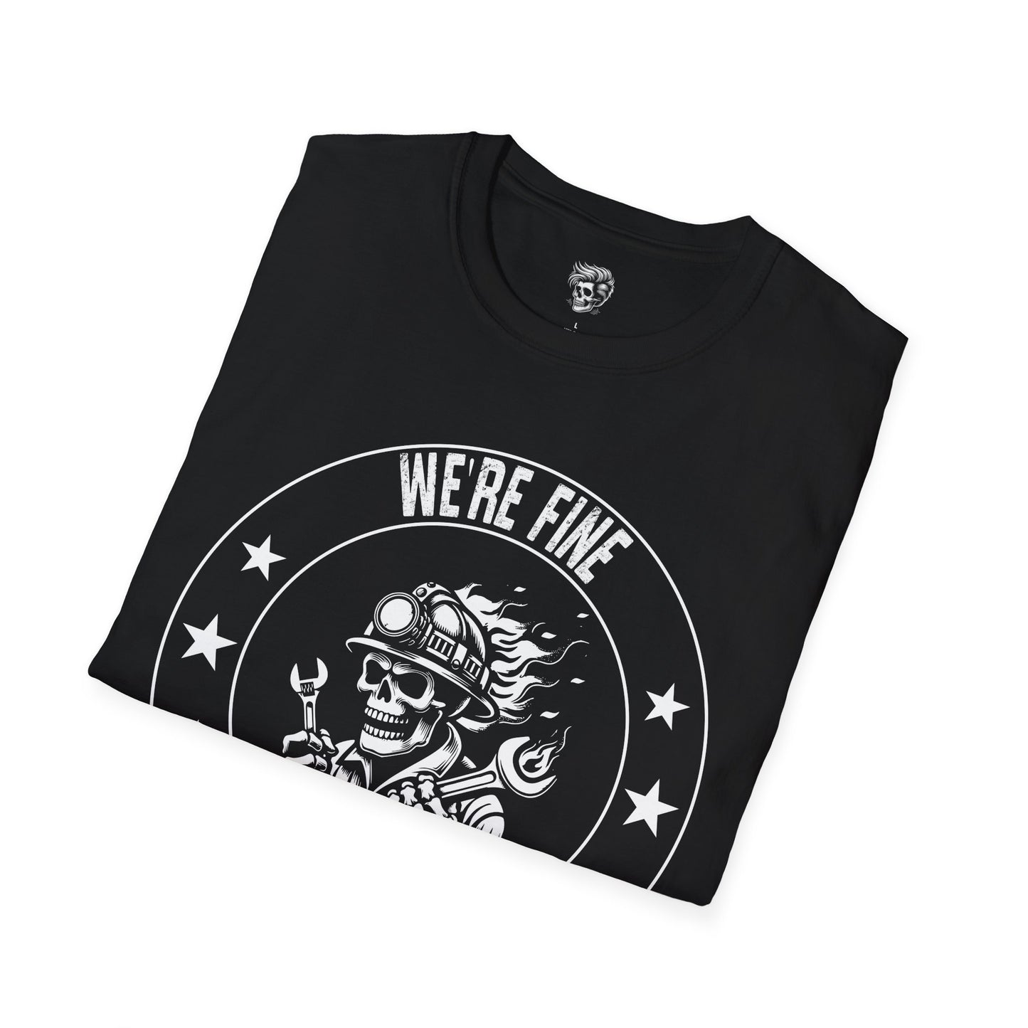 We’re Fine. Everything Is Fine. – Mechanic Chaos Tee