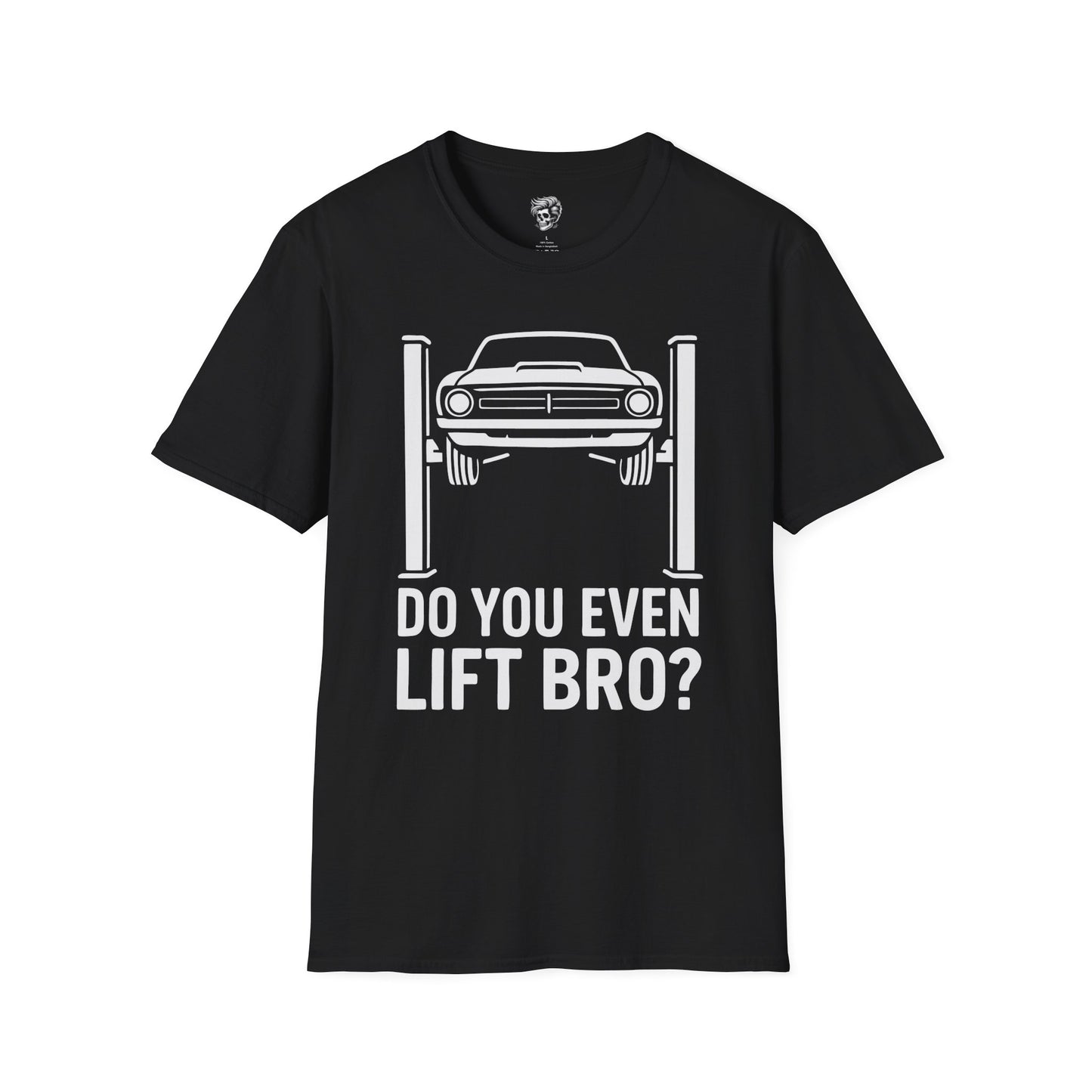 Do You Even Lift, Bro? – Mechanic Shop Humor Tee