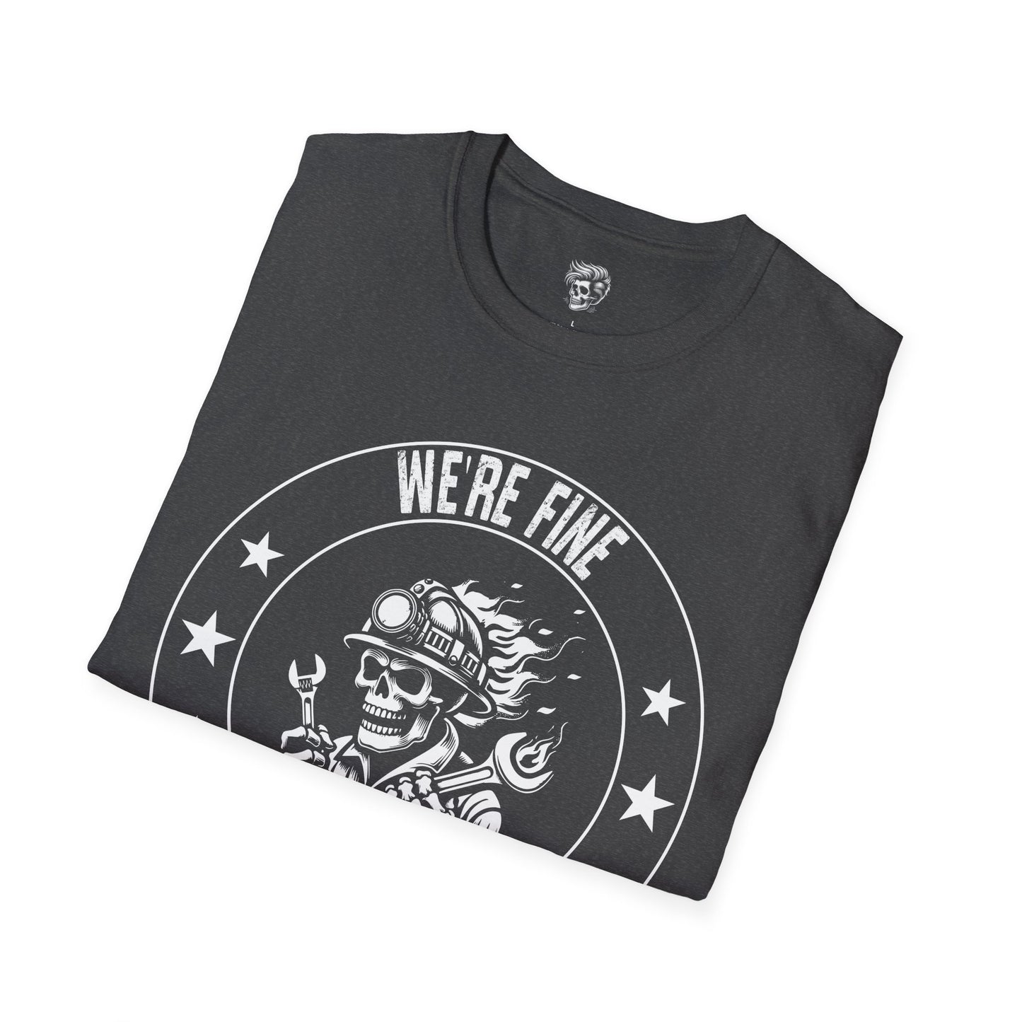 We’re Fine. Everything Is Fine. – Mechanic Chaos Tee