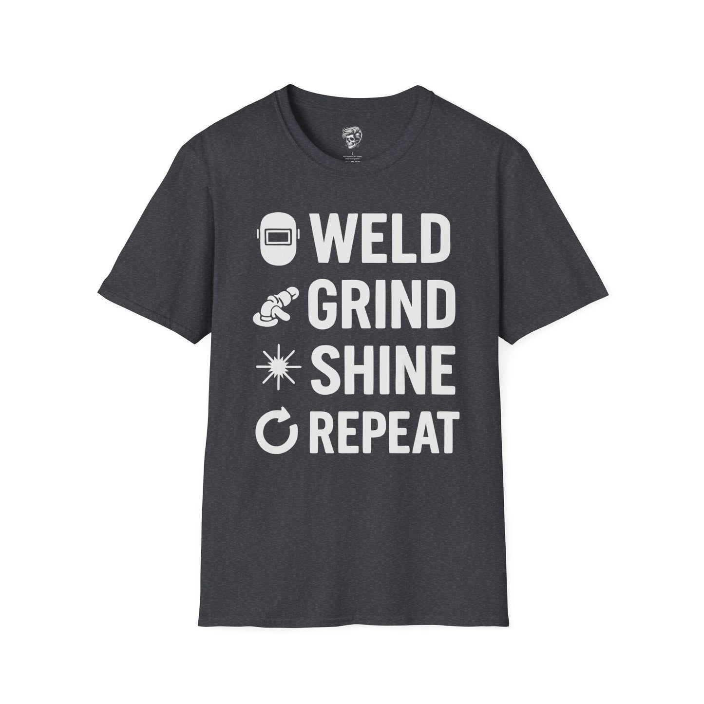 Weld. Grind. Shine. Repeat. – Fabricator’s Rhythm Tee