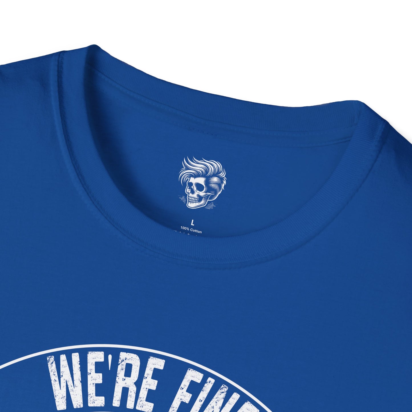 We’re Fine. Everything Is Fine. – Mechanic Chaos Tee