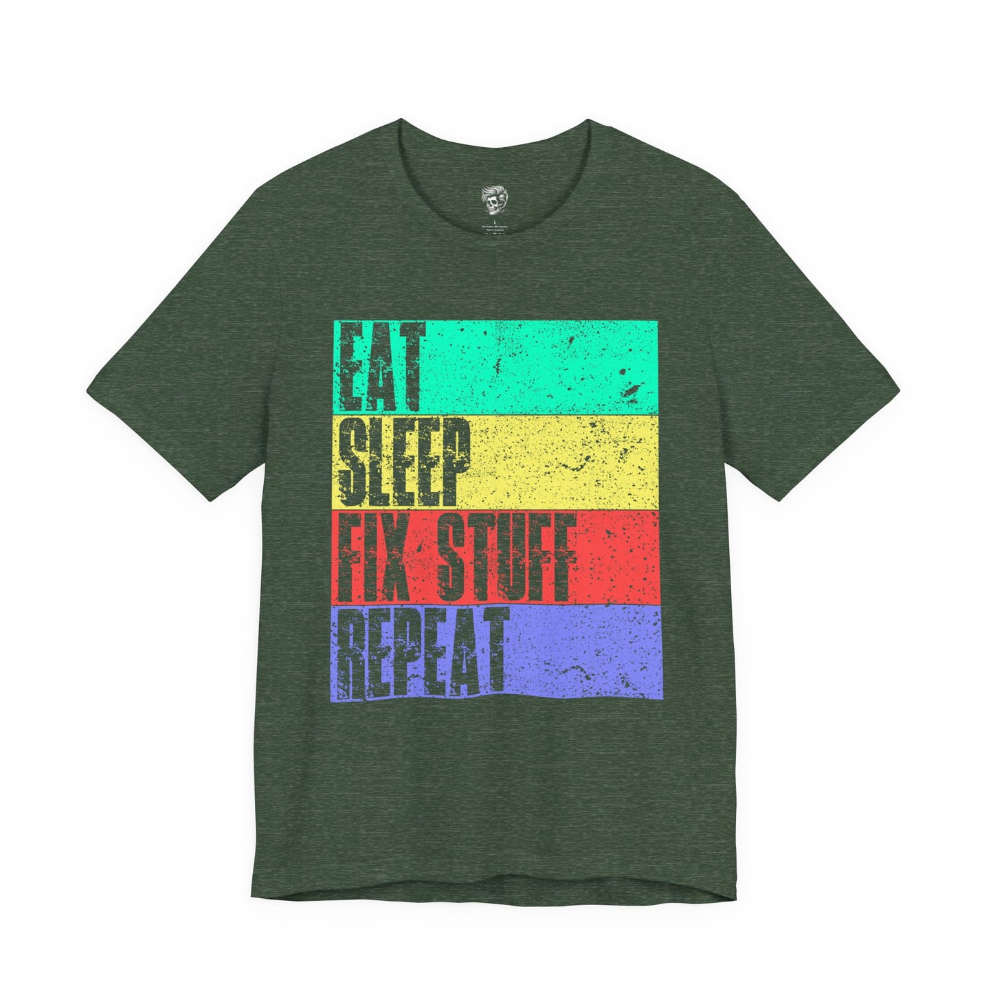 Eat. Sleep. Fix Stuff. Repeat. – The Everyday Mechanic Tee