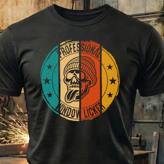 Professional Window Licker – Certified Idiot Excellence Tee