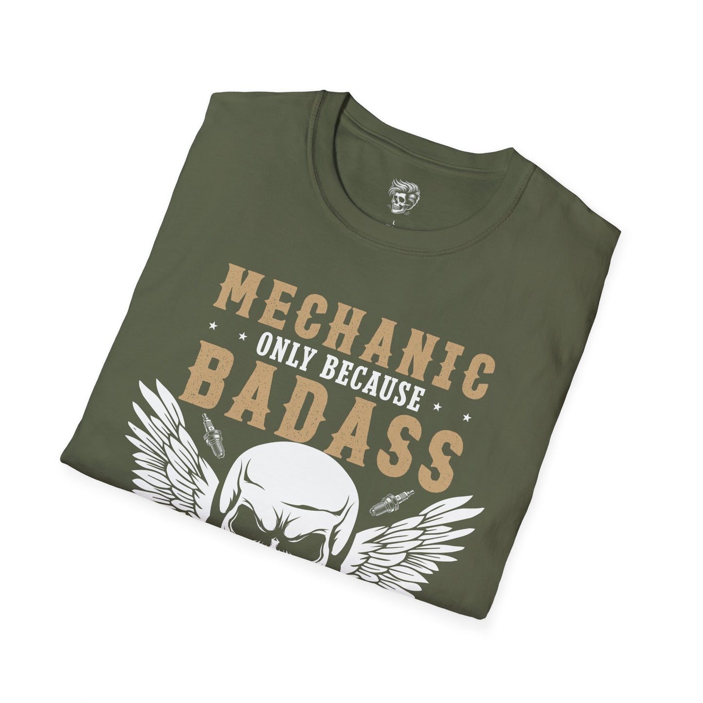 Mechanic – Because Badass Isn’t an Official Job Title Tee