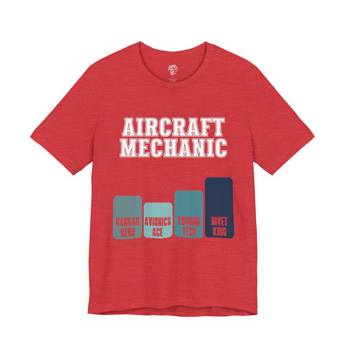 Aircraft Mechanic Levels Tee – From Hangar Hero to Rivet King