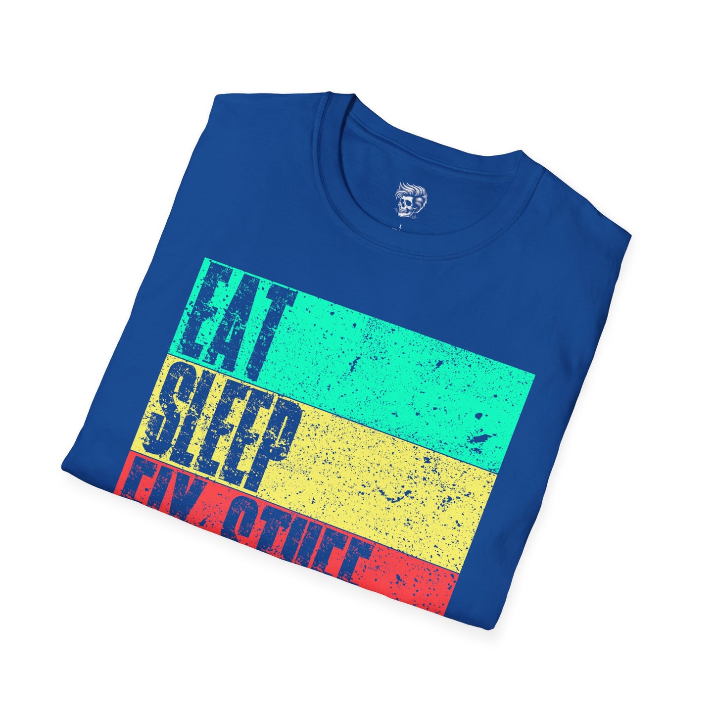 Eat. Sleep. Fix Stuff. Repeat. – The Everyday Mechanic Tee