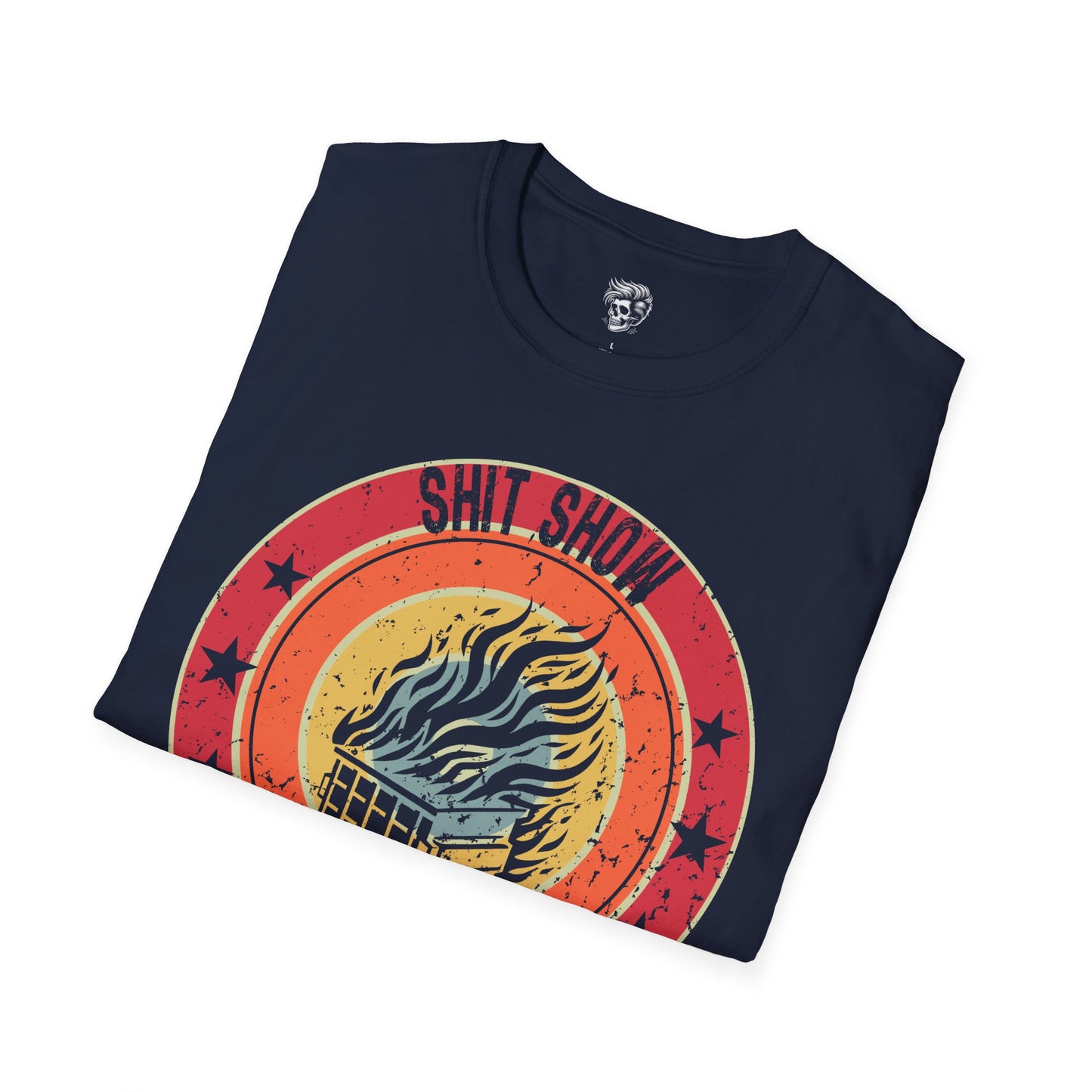 Sh*t Show Supervisor – The Manager of Mayhem Tee