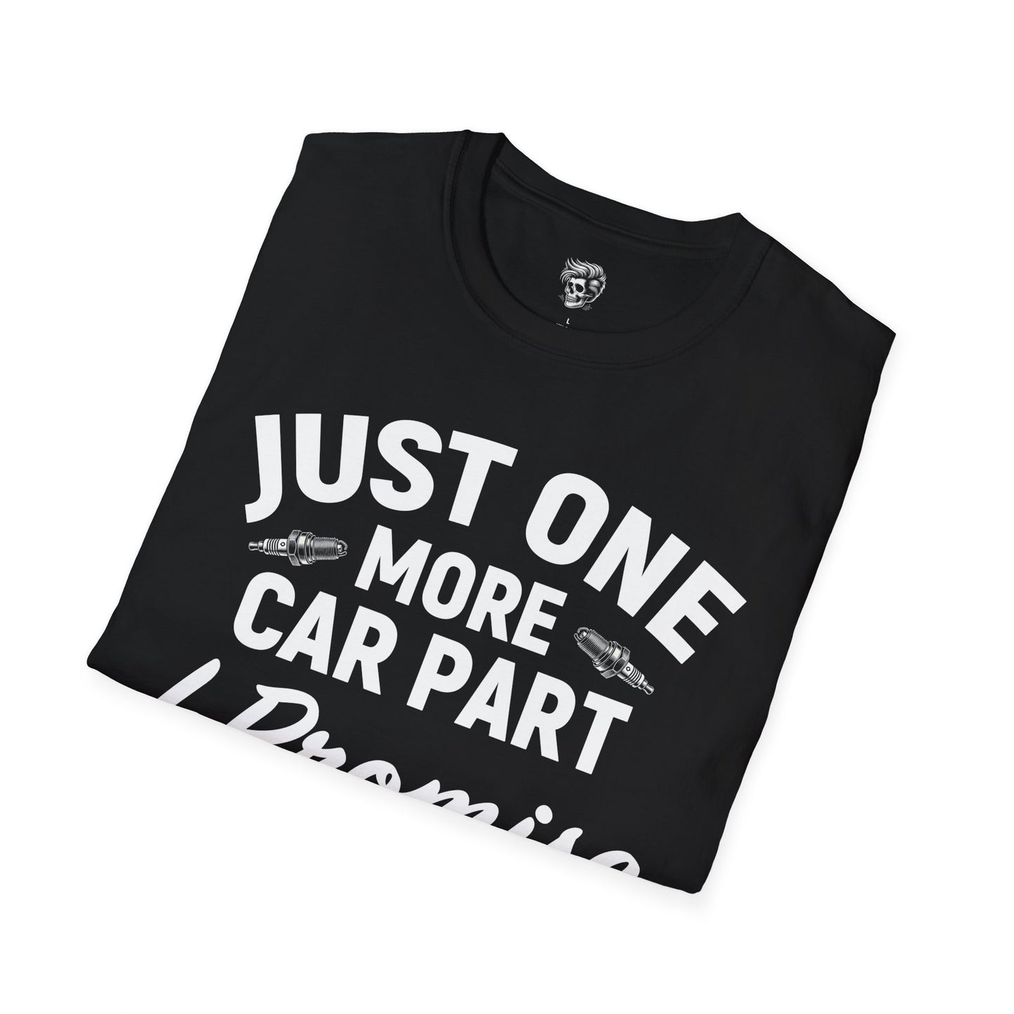 Just One More Car Part Mechanic Tee