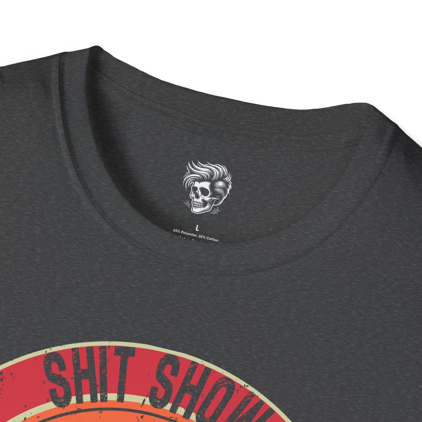 Sh*t Show Supervisor – The Manager of Mayhem Tee