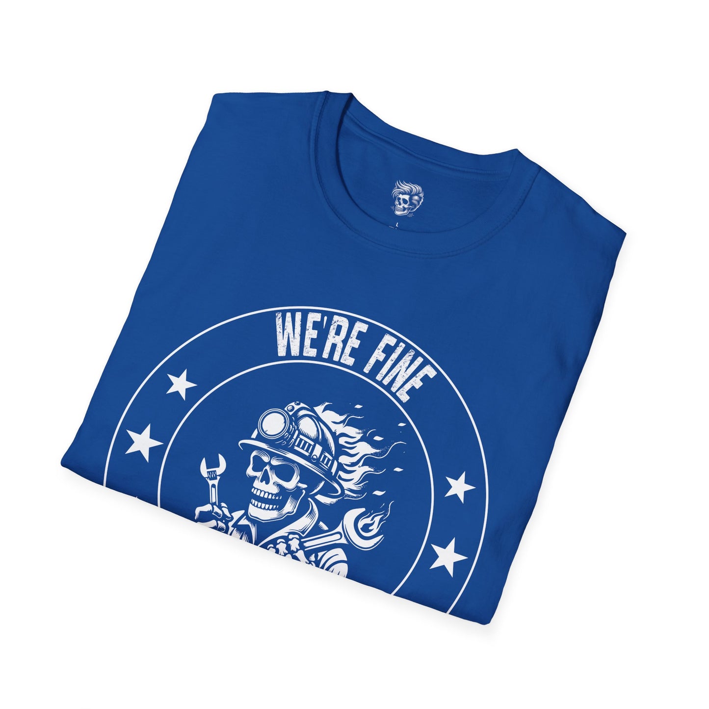 We’re Fine. Everything Is Fine. – Mechanic Chaos Tee