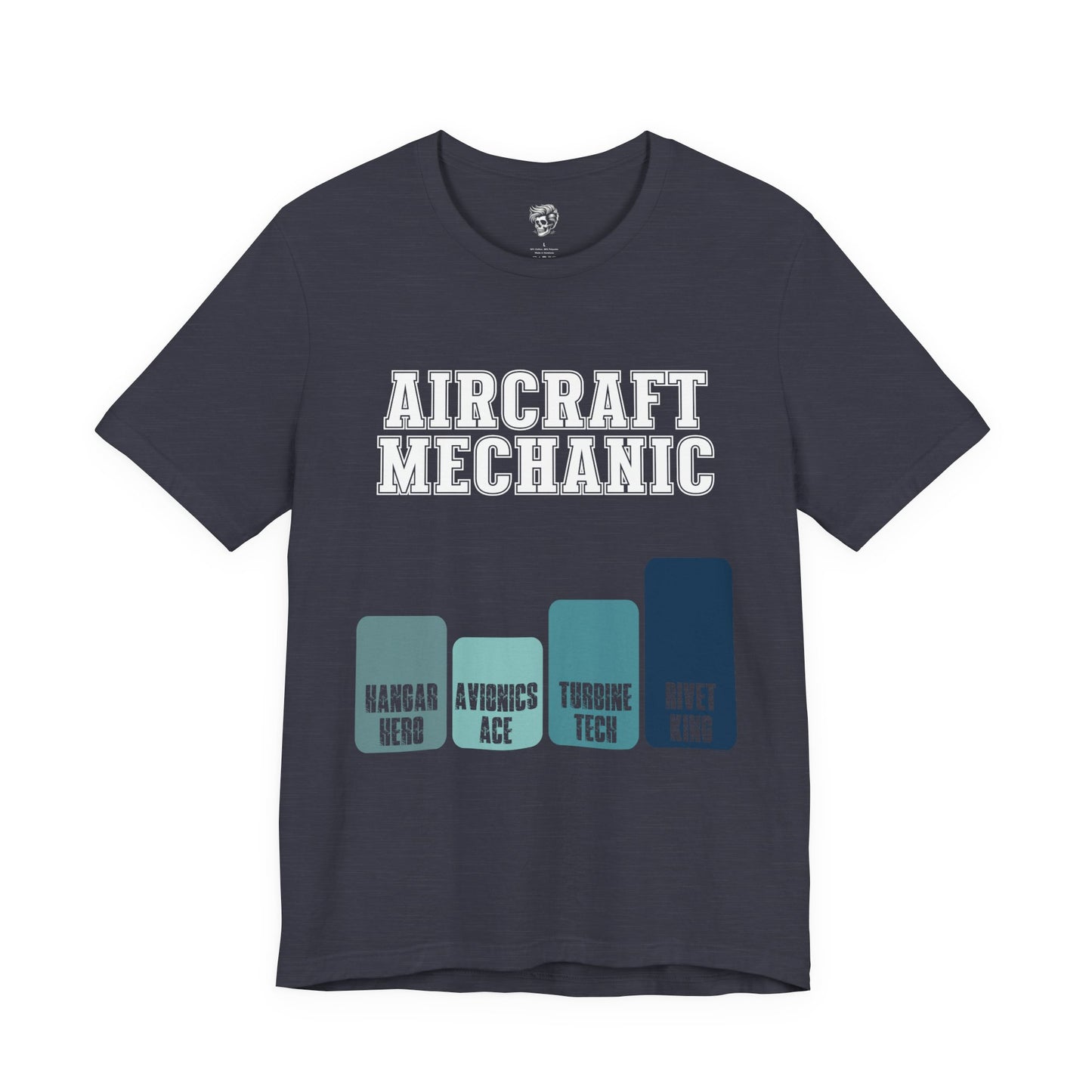 Aircraft Mechanic Levels Tee – From Hangar Hero to Rivet King